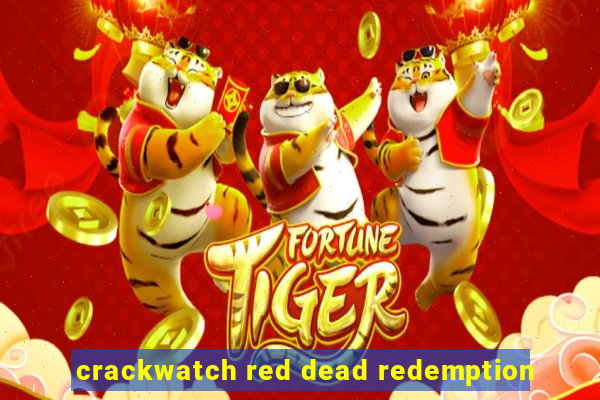 crackwatch red dead redemption